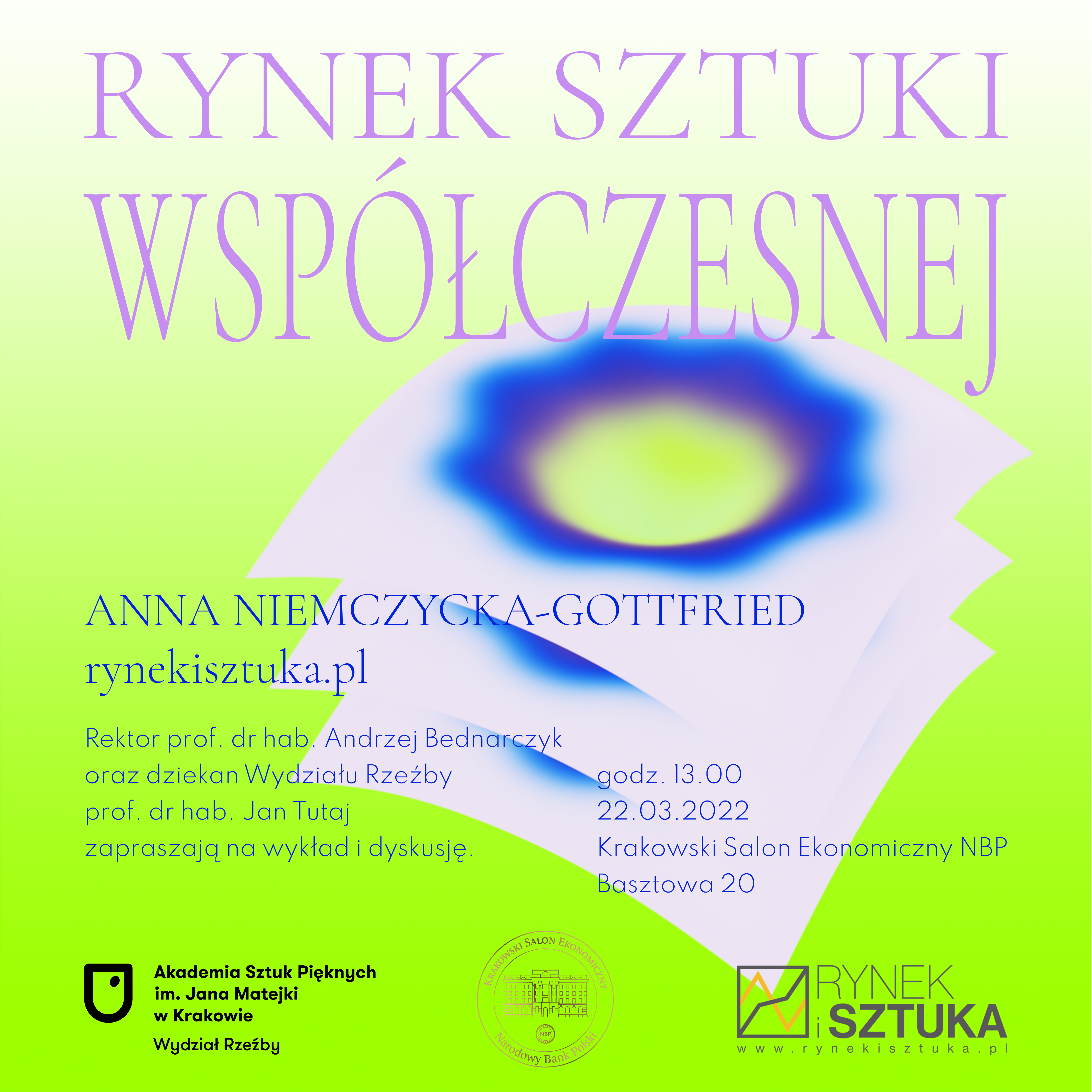 Plakat dotyczący wykładu i dyskusji "Rynek sztuki współczesnej"