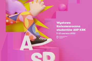 Plakat wystawy końcoworocznej studentów ASP w Krakowie